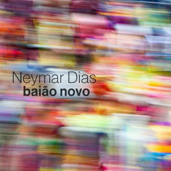 Baião Novo by Neymar Dias