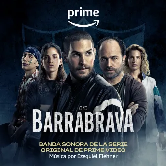 Barrabrava (Banda Sonora De La Serie Original De Prime Video) by Maxi Padin