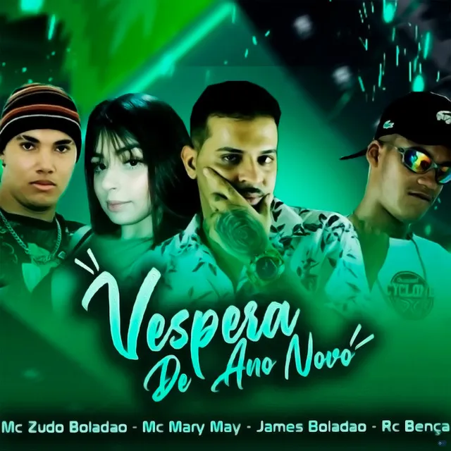 Véspera de Ano Novo (feat. Mc Zudo Boladao & MC MARY MAY)