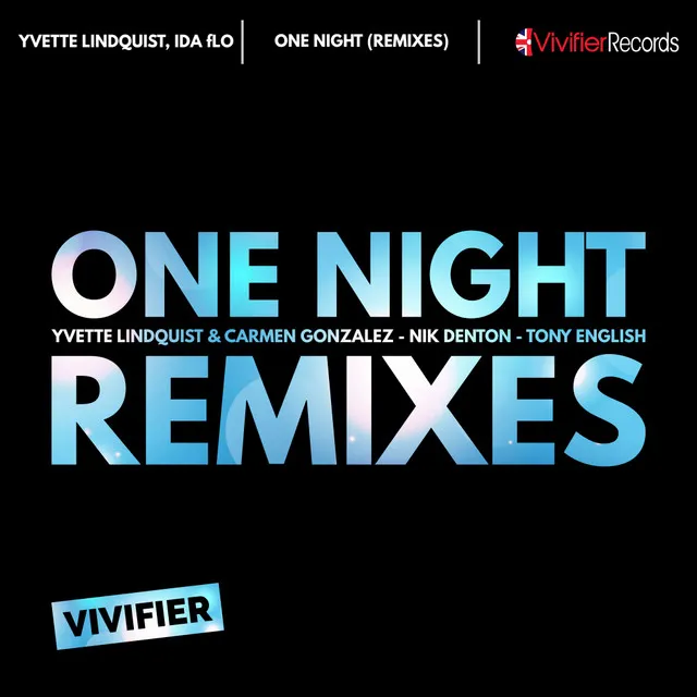 One Night - Yvette Lindquist & Carmen Gonzalez Remix