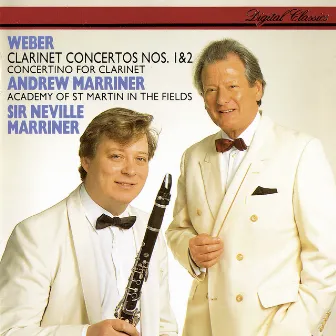 Weber: Clarinet Concertos Nos. 1 & 2; Clarinet Concertino by Andrew Marriner