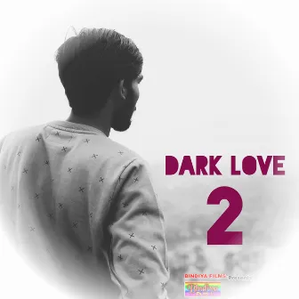 Dark Love 2 by Raju Riyan