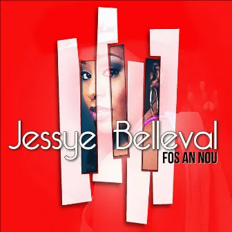 Fos an nou (radio edit) by Jessye Belleval