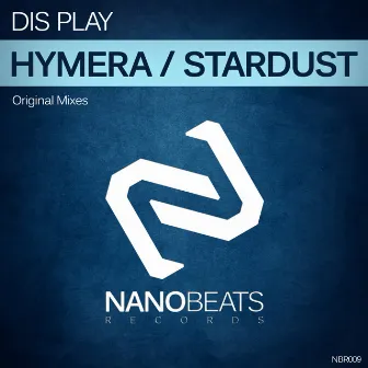 Hymera / Stardust by Dis Play