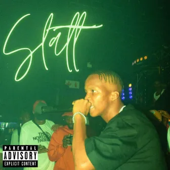 S.L.A.T.T FREESTYLE by Taura Montana