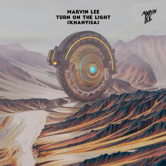 Turn On The Light (Khanyisa) by Marvin Lee