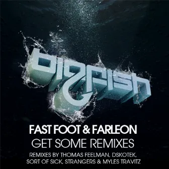 Get Some Remixes by Farleon