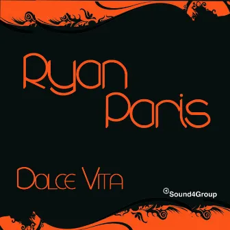 Dolce Vita by Ryan Paris