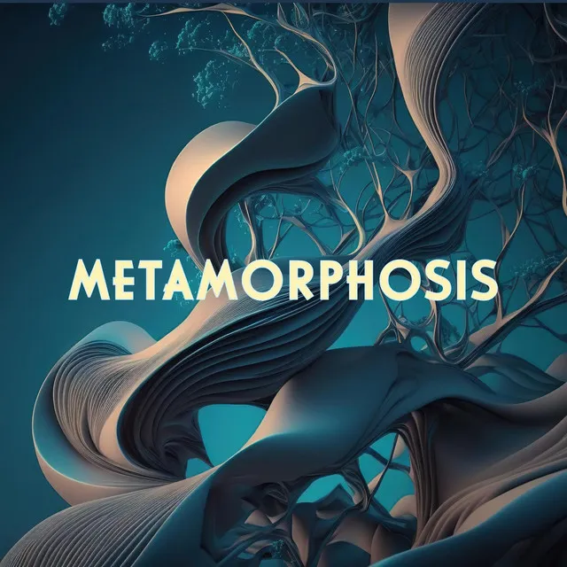 Metamorphosis