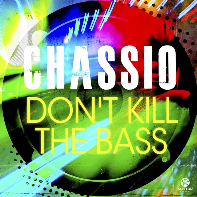 Don't Kill The Bass