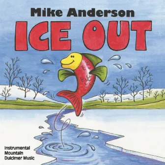 Ice Out by Mike Anderson