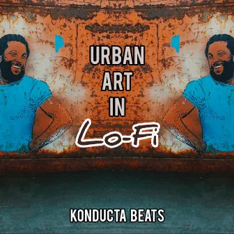 Urban Art in Lo-Fi by Konducta Beats