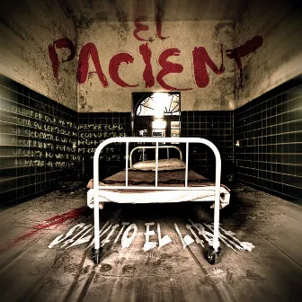 El Pacient by Silvito El Libre