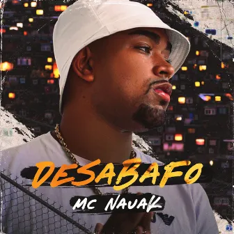 Desabafo by Mc Nauak