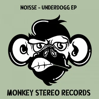 Underdogg EP by NOISSE