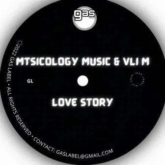 Love Story by Mtsicology Music