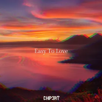 Easy To Love by Chipcat