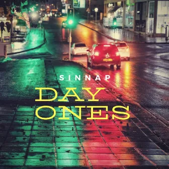 Day Ones by SINNAP