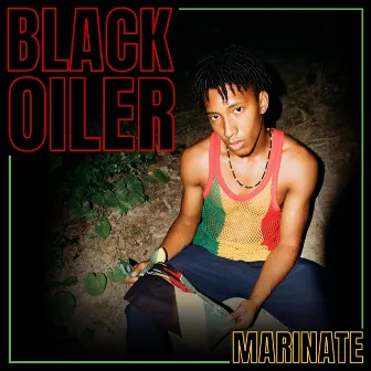 Black Oiler by Marinate