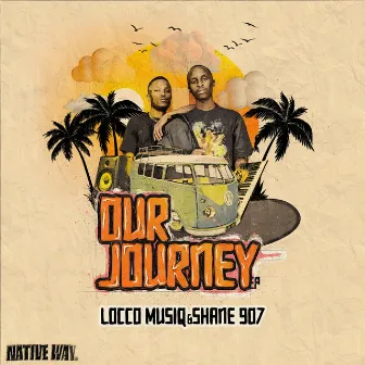 Our Journey E.P by Shane907