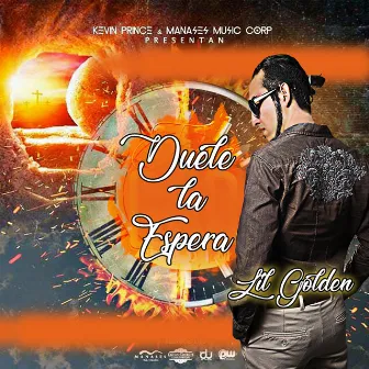 Duele la Espera by Lil Golden