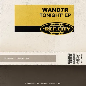 Tonight' EP by WAND7R