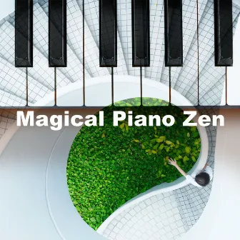 Magical Piano Zen by Unknown Artist