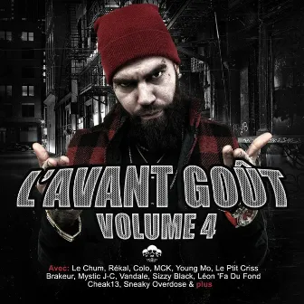 L'avant goût, Vol. 4 by Le Chum