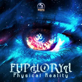 Physical Reality by Euphorya