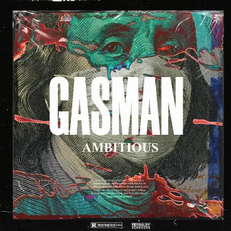 GASMAN by Ambitious