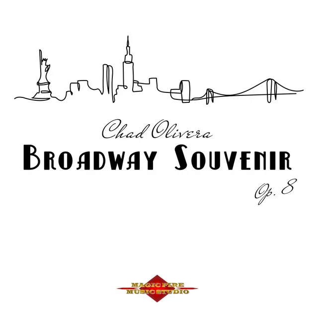 Broadway Souvenir, Op. 8: IV. I’ve Got so Much to Show! If Only... (Showstopper)