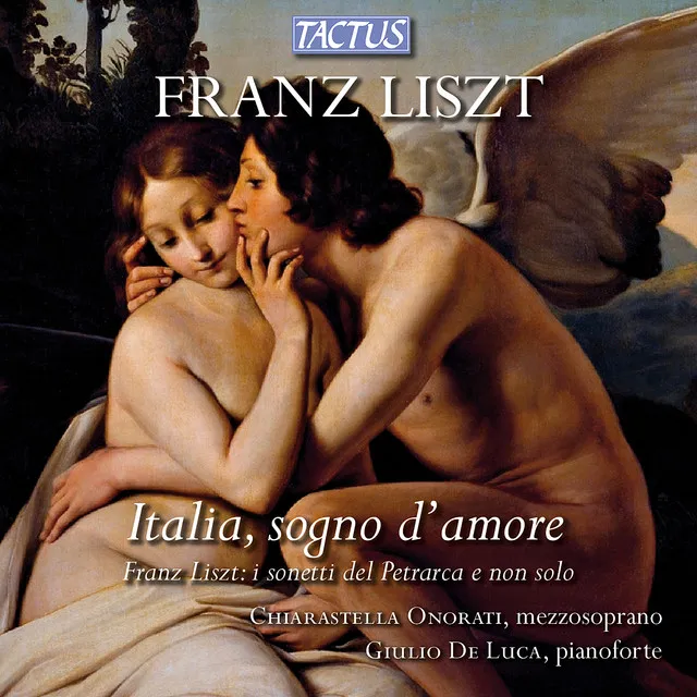 Liszt: Italia, sogno d' amore