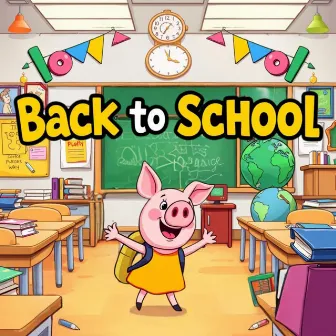 Pippa Pig Back to School by Pippa Pig