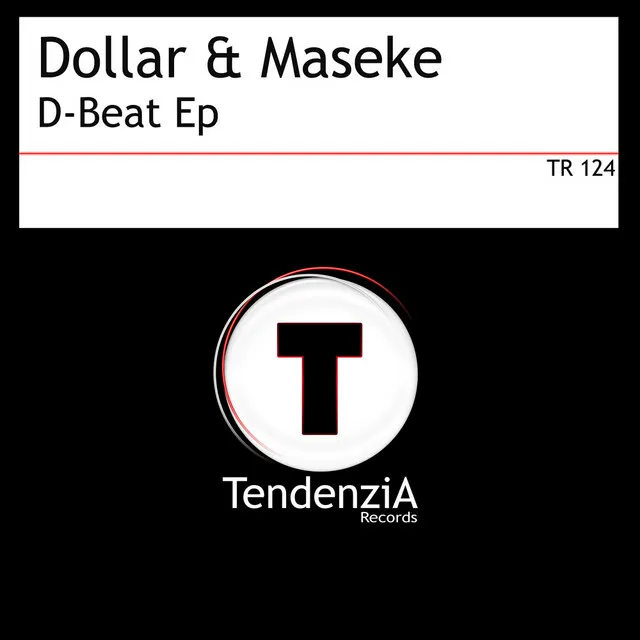 D-Beat - Dollar & Maseke Big Room Mix