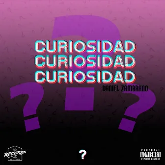 Curiosidad (Remix) by Daniel Zambrano