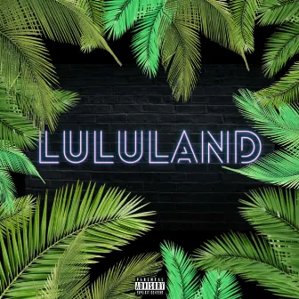 Lululand by Lulu Be.