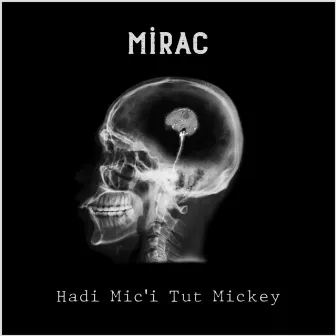 Hadi Mic'i Tut Mickey by Mirac