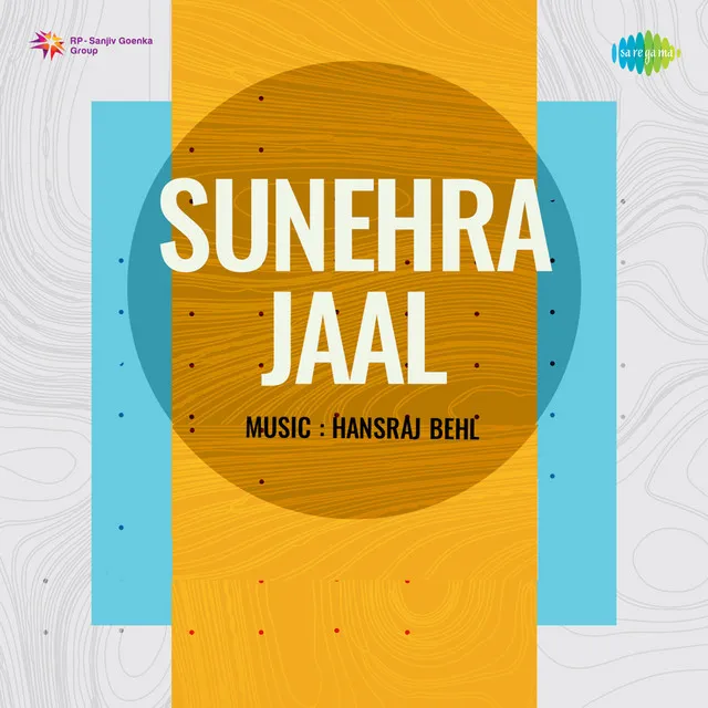 Sunehra Jaal (Original Motion Picture Soundtrack)