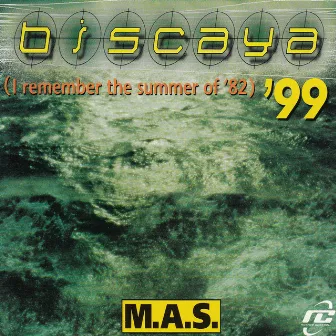 Biscaya '99 (I Remember the Summer of '82) by M.A.S.