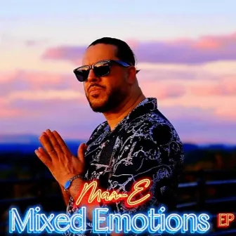 Mixed Emotions EP by Man-E