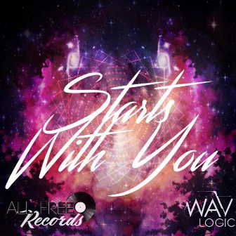 Starts With You by WAV Logic