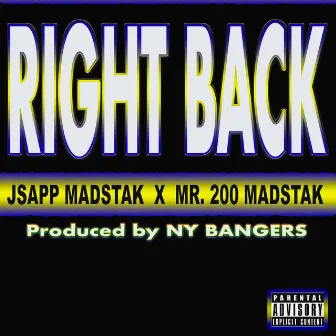 Right Back (Añjeo) by JSapp MadStak