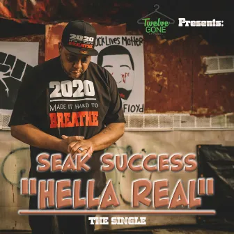 Hella Real by Seak Success