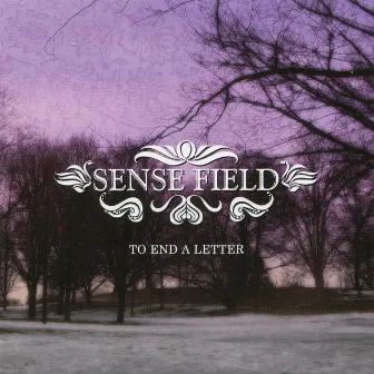 To End a Letter by Sense Field