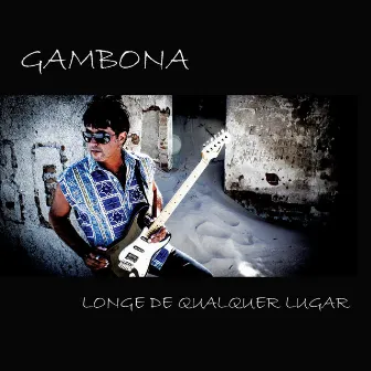 Longe de Qualquer Lugar by Gambona