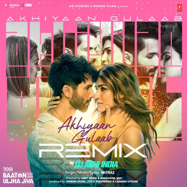 Akhiyaan Gulaab Remix