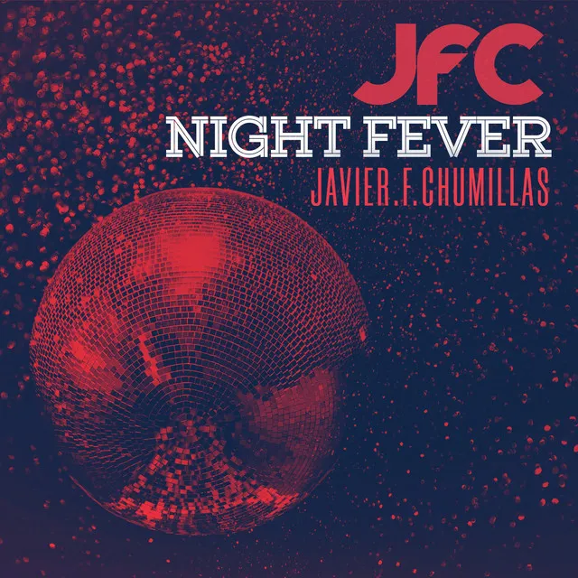 Night Fever - JFC Sunset Mix