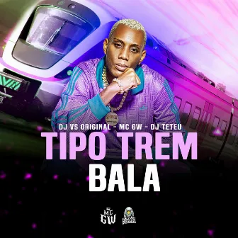 Tipo Trem Bala by DJ Teteu