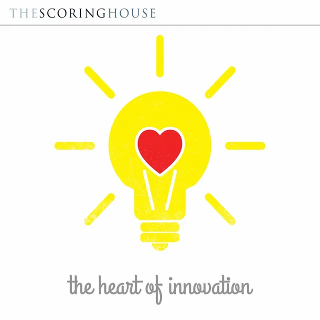 The Heart of Innovation