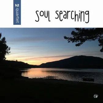 Soul Searching by H2 Quartet